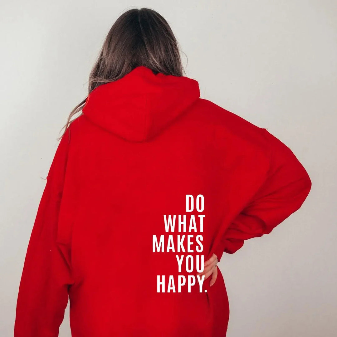 Oversize Hoodie – Do What Makes You Happy